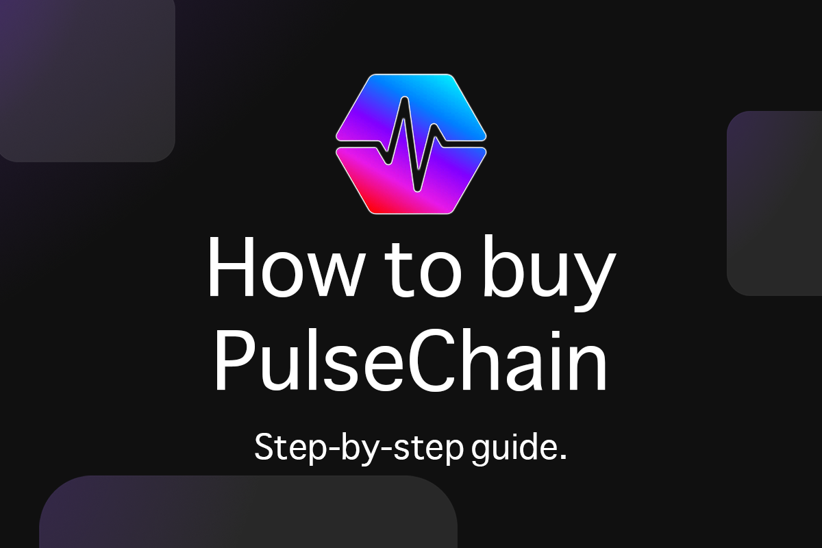 How To Buy PulseChain (StepbyStep to Buy PLS in 2024)